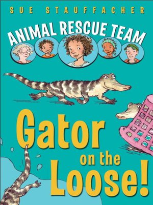 cover image of Gator on the Loose!